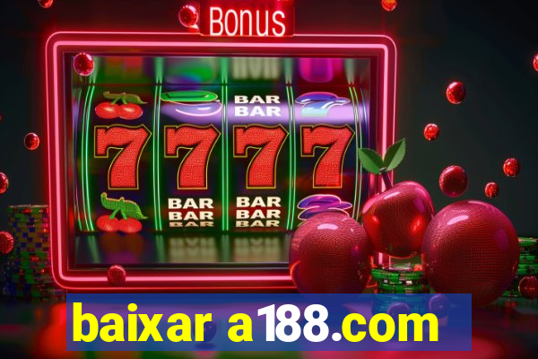 baixar a188.com